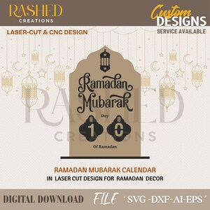 Può includere: Un design di calendario Ramadan Mubarak tagliato al laser. Il design presenta le parole "Ramadan Mubarak" in una scrittura elegante, con il giorno visualizzato come "10". Il design include lanterne decorative e mezzelune. È presente anche il testo "File di download digitale".