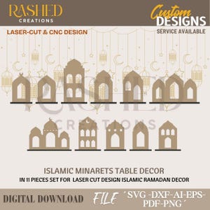 May include: Laser-cut Islamic minarets table decor set in a neutral color. The design includes various minaret shapes, stars, and crescent moons. The text reads "RASHED CREATIONS" and "Custom Designs". The digital file is available in SVG, DXF, AI, EPS, and PDF formats.