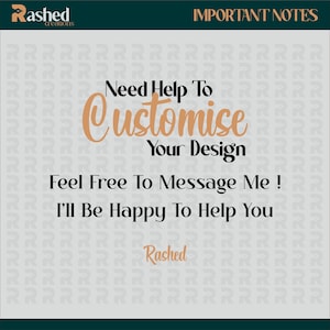 May include: A graphic design with the text "Need Help To Customize Your Design" and "Feel Free To Message Me! I'll Be Happy To Help You". The text is in a brown color on a gray background with a pattern of the letter "R" repeated.
