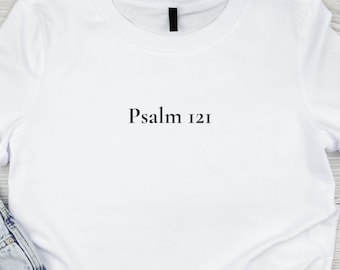 Psalm 121 T-Shirt, Minimalist Christian Shirt, Faith Based Gift