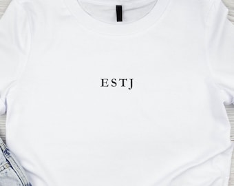 ESTJ T-Shirt, Minimalist Myers-Briggs Tee, Comfy Eco-friendly Shirt