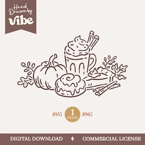 May include: A brown line art illustration featuring a pumpkin, a cinnamon roll, a slice of pie, and a mug with whipped cream and cinnamon sticks. The text Hand Drawn by Vibe appears in a brown banner at the top, with SVG, 1, PNG, and Digital Download text.