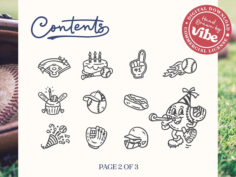 May include: A digital download graphic with baseball-themed illustrations. Includes a baseball field, cake, foam finger, flaming baseball, cupcake, baseball cap, hot dog, baseball character, party popper, glove, and helmet. Text reads "Contents" and "Page 2 of 3".