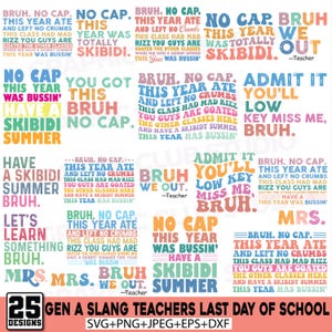 Gen A Slang Teachers Happy Last Day of School 2025, Bruh No Cap SVG, Last Day Of School Quote, Funny SVG, Summer Teacher, Last Day Of School SVG