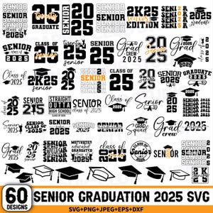 Senior 2025 SVG, lot svg de l'obtention du diplôme, diplôme senior, 25 ans, promotion 2025, promotion 2025, diplôme 2025 SVG, Cricut, silhouette