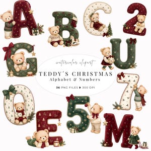 May include: A collection of watercolour clipart featuring letters and numbers decorated with Christmas themes, teddy bears, bows, and pine branches. The text reads: watercolour clipart TEDDY'S CHRISTMAS Alphabet & Numbers 36 PNG FILES 300 DPI.