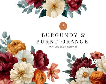 May include: Watercolor clipart featuring burgundy and burnt orange flowers, including peonies, roses, and daisies, with green and blue-green foliage. The text reads "Burgundy & Burnt Orange Watercolor Clipart" with "16 files" in a circle.