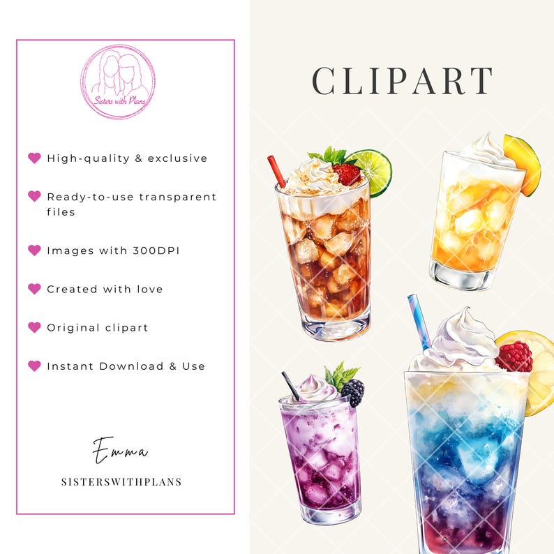 May include: Watercolor clipart featuring four colorful, refreshing drinks with whipped cream and fruit garnishes. The image includes text that reads "CLIPART" and "Sisters with Plans".