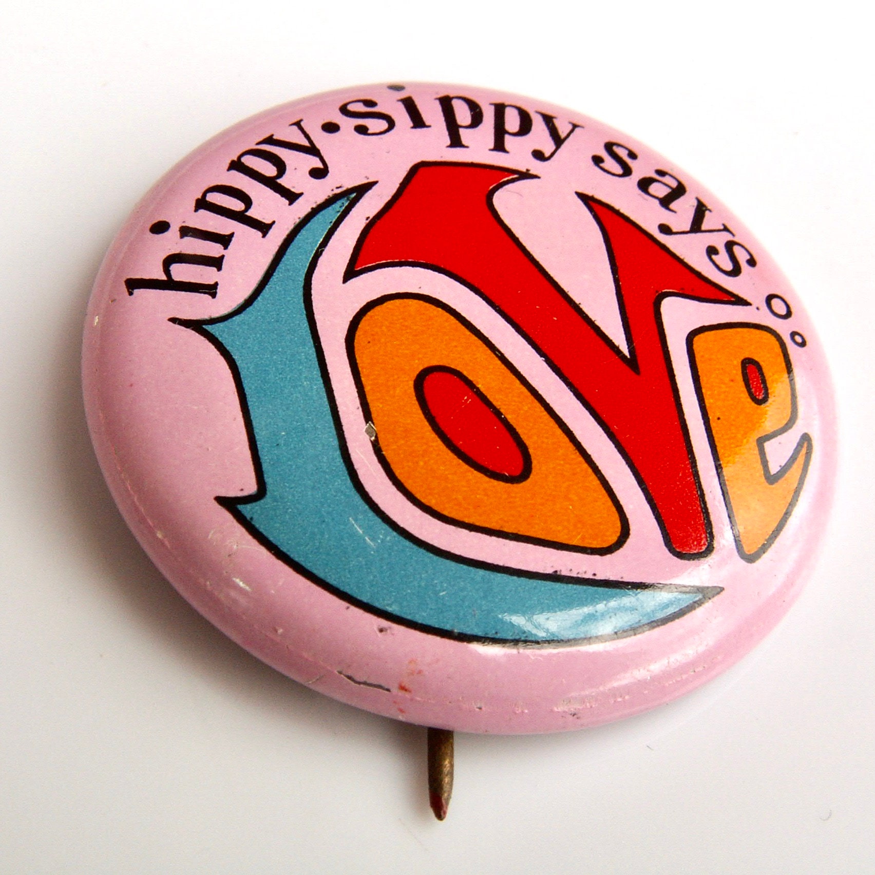 Vintage 1960s Hippy Sippy Says Love Pinback Candy Advertising