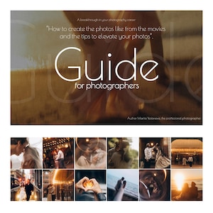 May include: A guide for photographers with the text "How to create the photos like from the movies and the tips to elevate your photos." The cover features a blurred background and the word "Guide" in large white letters.