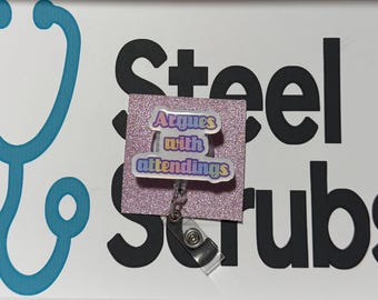 Argues with Attendings Badge Reel – Funny Resident ID Holder – Medical Student Humor Badge Clip for Hospital Staff & Nurses