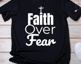 Faith Over Fear T-Shirt Design: Christian Bible Verse PNG (Digital Download