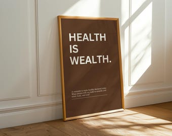 Health Is Wealth Wall Art | Wellness Quote Printable | Brown Minimalist Aesthetic Room Decor | Self Care Decor | Mind Body Soul Art Poster