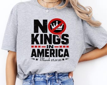 No Kings in America March 28 2026 Shirt,America shirt,Political tee