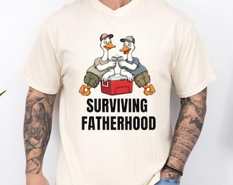 Fatherhood Dad Shirt, Funny Goose Shirt, Cool Dad Shirt, funny Dad Shirt, Happy Fathers Day Gift, Dad Gift from Kids, Fathers Day Shirt