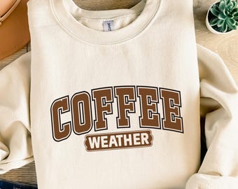 Coffee Weather Sweatshirt,Retro Coffee Weather Sweatshirt,Coffee Lover Gift,Pumpkin Spice Shirt, Thanksgiving Shirt,Retro Autumn T-Shirt