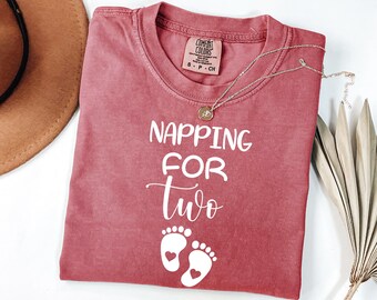 Comfort Colors® Napping For Two Pregnancy Announcement Shirt, Pregnancy Gift, Pregnancy Shirt, Baby Shower Gift, Mom To Be Shirt, Mom Shirts