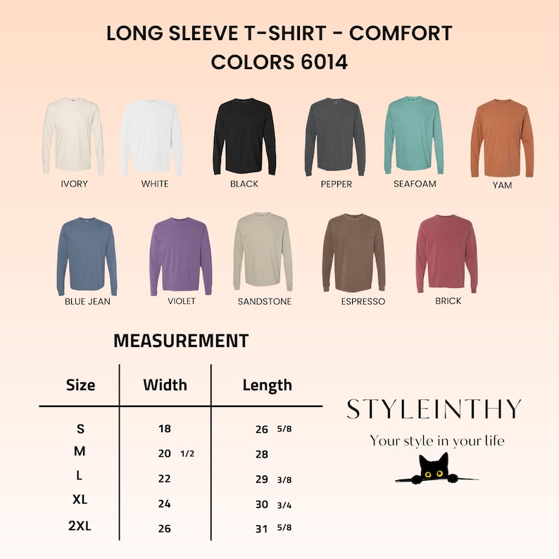 May include: Image of long-sleeve t-shirts in colours such as ivory, white, and black. A size chart shows measurements in inches. The image also includes the text "STYLEINTHY" and a cat logo. The t-shirts are available in various sizes.