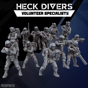 May include: A set of gray miniature soldier figurines in tactical gear, including helmets, goggles, and rifles. The text HECK DIVERS VOLUNTEER SPECIALISTS is displayed at the top. Each figure is posed in a combat stance, featuring detailed armor, backpacks, and various weaponry, presented as a collection of unpainted gaming miniatures.