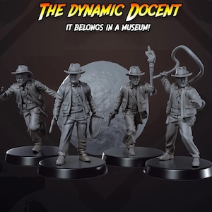May include: Four gray painted figurines of adventurers, each with a different pose and accessory, standing on black circular bases. The text "THE DYNAMIC DOCENT IT BELONGS IN A MUSEUM!" is displayed above the figurines.