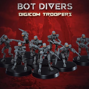 May include: A set of seven grey robotic miniature figures titled BOT DIVERS DIGICOM TROOPERS. Each figure features a skeletal frame, glowing orange eyes, and various weapon attachments, all mounted on individual circular black display bases.