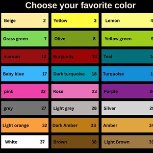 May include: A color chart with the text "Choose your favorite color" at the top. The chart displays a variety of colors, each with a name and a number. Colors include red, blue, green, yellow, and more.