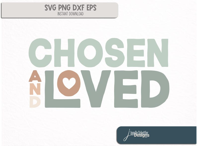 Chosen and Loved SVG