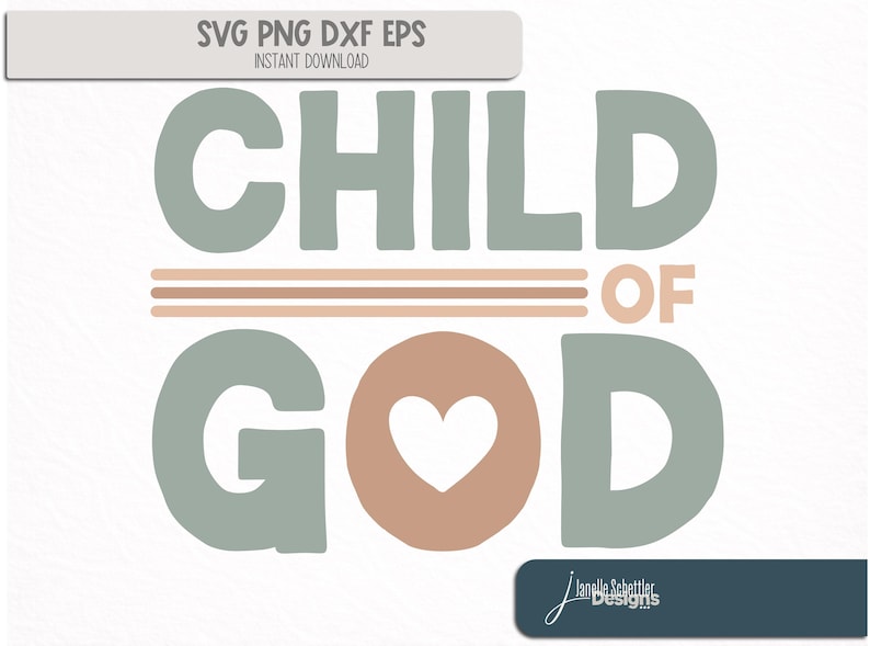 Child of God SVG – Christian Faith Quote Cut File for Cricut