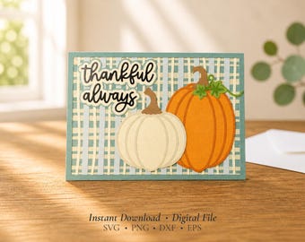 Fall Card SVG, Layered Pumpkin Thanksgiving Greeting Card Cricut, Thankful Card Cut File, Autumn Card, DXF, PNG