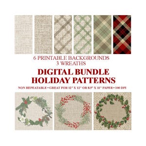 Puede incluir: Paquete digital de patrones navideños con seis fondos imprimibles y tres coronas. Los fondos incluyen varias texturas y diseños de cuadros. Las coronas muestran vegetación festiva y bayas. El texto dice: "DIGITAL BUNDLE HOLIDAY PATTERNS".