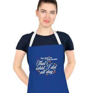 Funny &#39;Kids Alive&#39; Adult Apron: Humorous Cooking Gift
