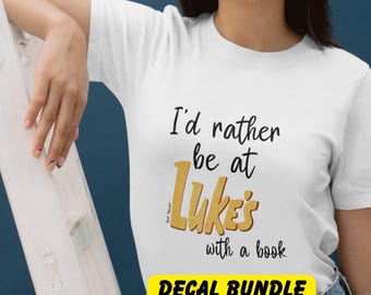 I'd Rather Be at Luke's with a Book Digital Sticker (PNG)