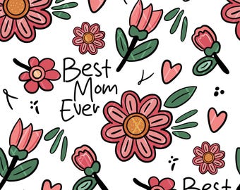 Best Mom Ever Seamless Pattern - 300 DPI PNG Instant Download Digital Vinyl Fabric Surface Design Mother's Day Surface Pattern Whimsical