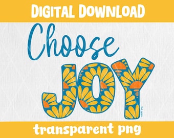 Elige la alegría: diseño de camiseta imprimible (descarga digital)