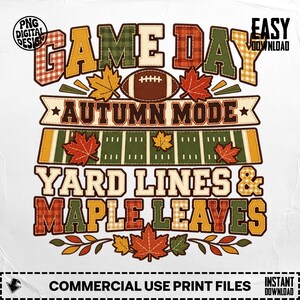 Może przedstawiać: Cyfrowy projekt graficzny z napisem GAME DAY, AUTUMN MODE oraz YARD LINES & MAPLE LEAVES czcionką w kratę. Projekt zawiera brązową piłkę do futbolu, zielone oznaczenia boiska oraz różnorodne pomarańczowe, czerwone i żółte liście klonu.
