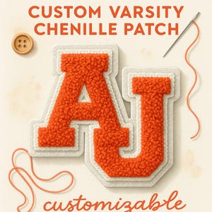 May include: Custom varsity chenille patch with the letters "AJ" in orange, with a white border. The word "customizable" is written in red script. A wooden button and needle with orange thread are also shown.