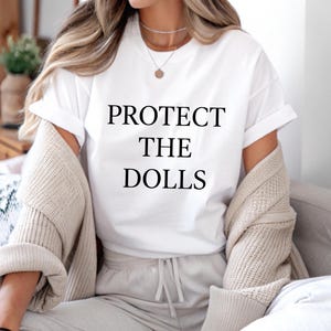 Protect The Dolls Shirt, Trans Rights Shirt, Feminist Equality Tee, Support Trans Kids T-Shirt, Gender Justice Top, Human Rights Activist
