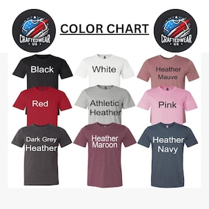 May include: A color chart displaying various t-shirt colors, including black, white, red, and pink. The text "COLOR CHART" is centered above the shirts. Each shirt sample has a label indicating its color, such as "Heather Mauve" and "Heather Navy".