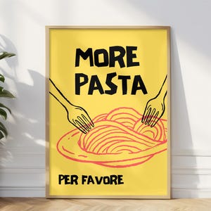 Póster de cocina "Más pasta por favor", arte mural de cocina, impresión digital con frase divertida sobre comida, póster de cocina moderno, regalo para amantes de la pasta