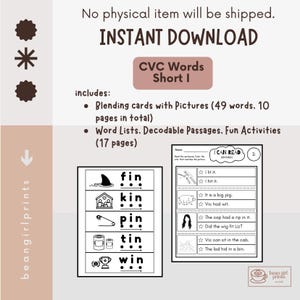 May include: Digital download of CVC Words Short I educational materials. Includes blending cards with pictures and word lists with decodable passages and activities. The download includes 10 pages of blending cards and 17 pages of word lists.