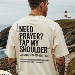 Need Prayer Tap My Shoulder Shirt Bible Verse T-Shirt Christian Dad Gift Praying Mom Gift Pastor Shirt Trendy Christians Tee Motivational