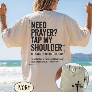 Need Prayer Tap My Shoulder Shirt Bible Verse T-Shirt Christian Dad Gift Praying Mom Gift Pastor Shirt Trendy Christians Tee Motivational