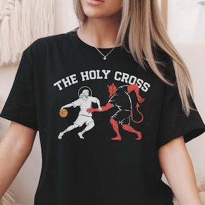 Jesus Crossing Up The Devil Shirt The Holy Cross T- Shirt Devil Jesus Basketball T-Shirt Christian Dad Gift Basketball Player Mom Gift