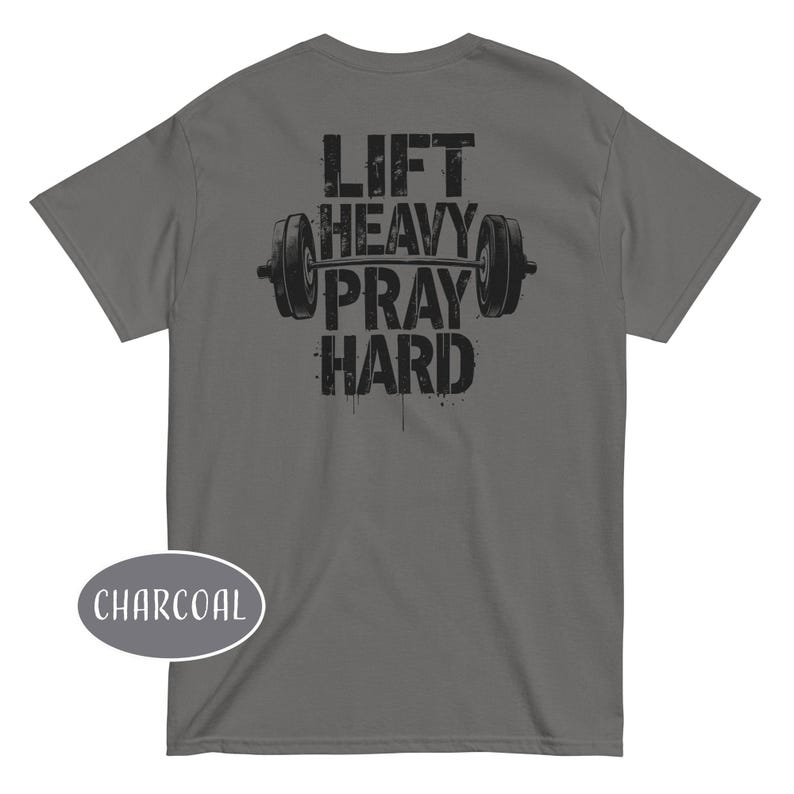 Lift Heavy Pray Hard Shirt Christian Gym Dad Gift Religious Bodybuilder Gift Jesus And Gym t-Shirt Weightlifting Shirt Gym Lover Gift image 5