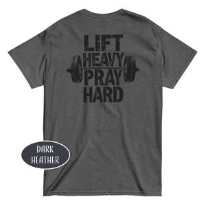 Lift Heavy Pray Hard Shirt Christian Gym Dad Gift Religious Bodybuilder Gift Jesus And Gym t-Shirt Weightlifting Shirt Gym Lover Gift image 9