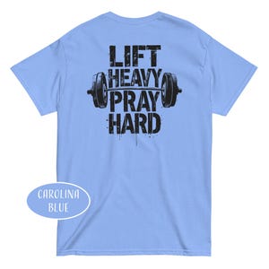 Lift Heavy Pray Hard Shirt Christian Gym Dad Gift Religious Bodybuilder Gift Jesus And Gym t-Shirt Weightlifting Shirt Gym Lover Gift image 4