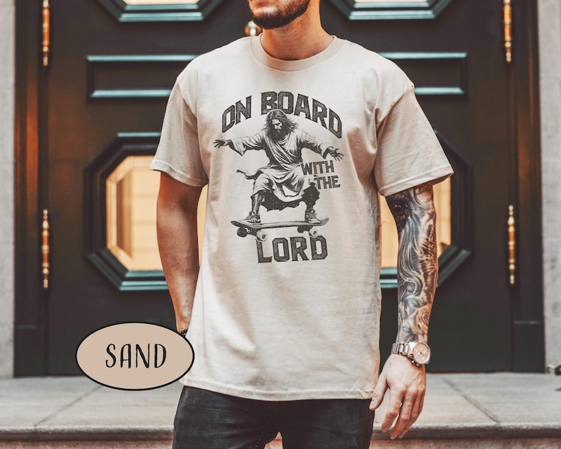 On Board With The Lord Shirt Jesus Skateboarding T-Shirt Skateboarding Christian Gift Jesus Skateboard Lover Shirt Religious Humor Shirt image 1