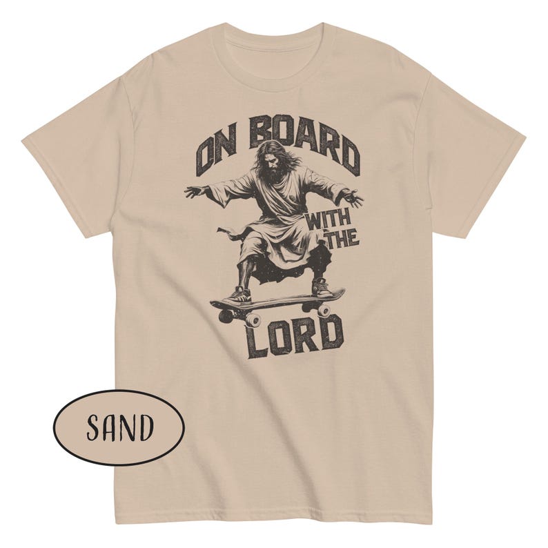 On Board With The Lord Shirt Jesus Skateboarding T-Shirt Skateboarding Christian Gift Jesus Skateboard Lover Shirt Religious Humor Shirt image 7