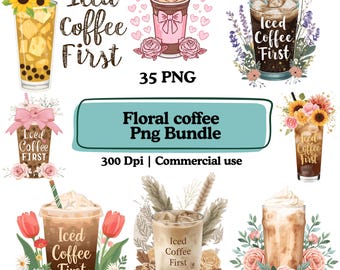 Floral Iced Coffee Clipart PNG Bundle, Cozy Cafe Clipart, Floral Coffee Cup Sublimation Designs PNGs, Coffee lover PNG mug, Funny coffee PNG