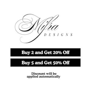May include: White background with the black text "Nifra DESIGNS" in an elegant script. Below are two black rectangles with white text: "Buy 2 and Get 20% Off" and "Buy 5 and Get 50% Off." The text "Discount will be applied automatically" is below.